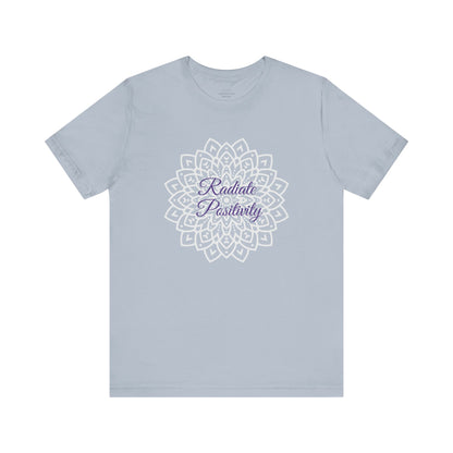 T-Shirt - Radiate Positivity - Luminous Gem Designs 